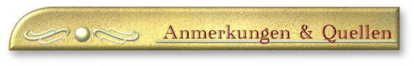 Anmerkungen & Quellen