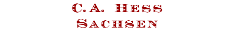 C.A. Hess
Sachsen