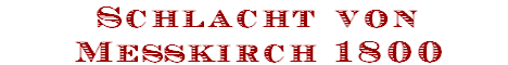 Schlacht von
Meßkirch 1800