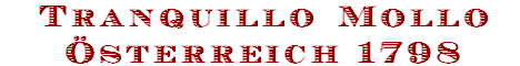 Tranquillo Mollo
�sterreich 1798