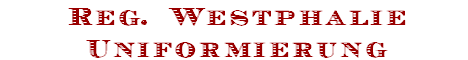 Reg. Westphalie
Uniformierung