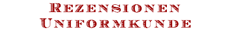 Rezensionen
Uniformkunde