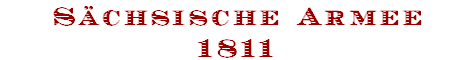 S�chsische Armee
1811
